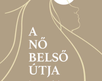 Kun Szilvi – A nő belső útja